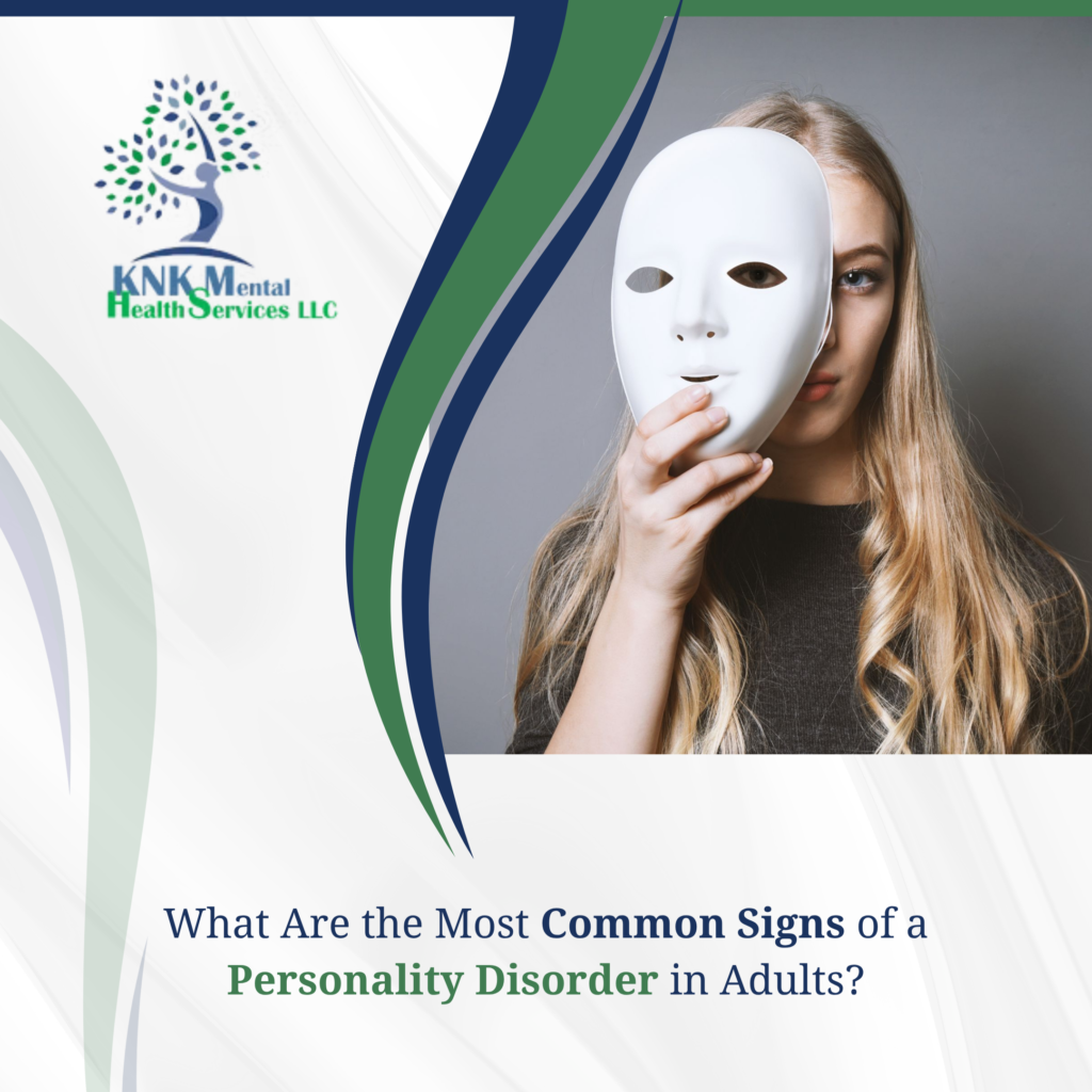 Common Signs of Personality Disorder in Adults Explained